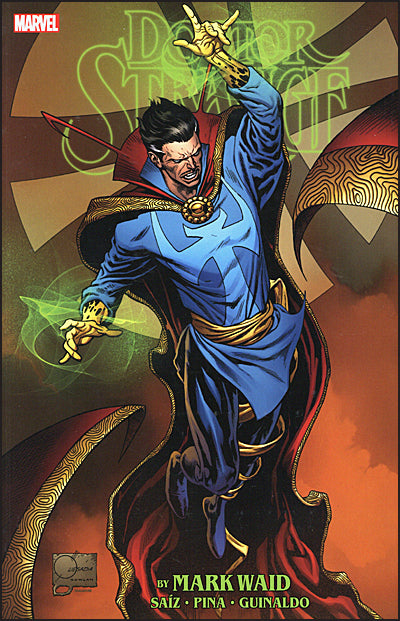 DOCTOR STRANGE By Mark Waid Volume 1