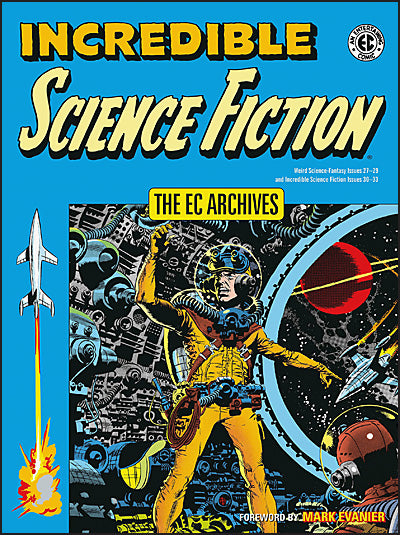 EC ARCHIVES Incredible Science Fiction