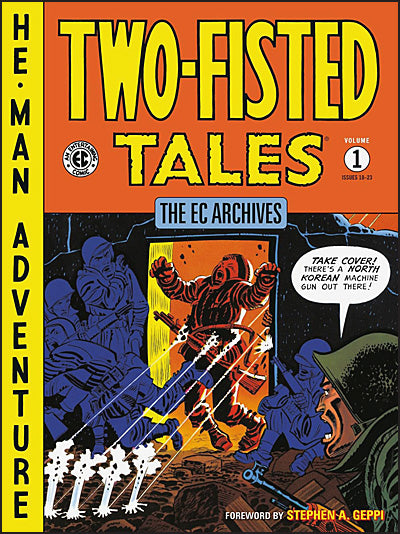 EC ARCHIVES Two-Fisted Tales Volume 1