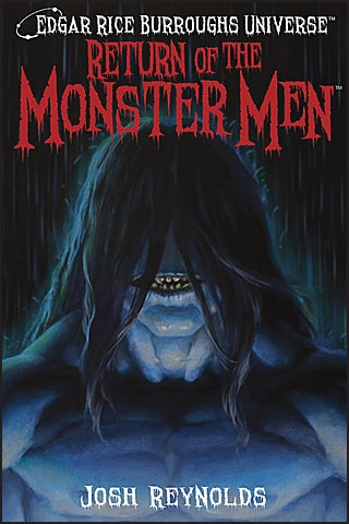 EDGAR RICE BURROUGHS UNIVERSE Return of the Monster Men Hardcover