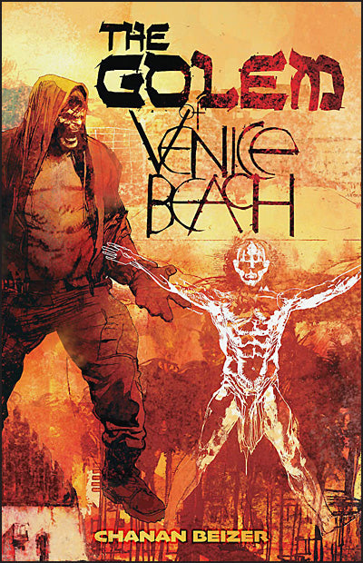 THE GOLEM OF VENICE BEACH Volume 1