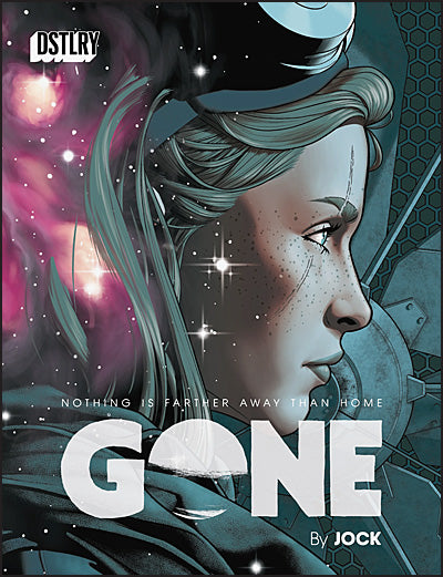 GONE Nothing is Farther Away Than Home Deluxe w/Variant Cover