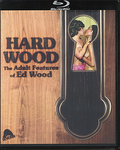 HARD WOOD The Adult Features of Ed Wood Blu-Ray