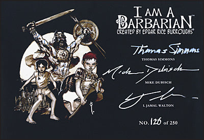 I AM A BARBARIAN Created by Edgar Rice Burroughs Signed Limited
