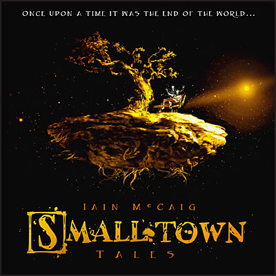 IAIN MCCAIG'S SMALLTOWN TALES Signed