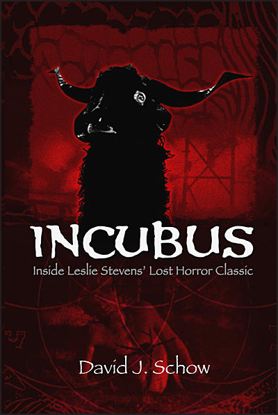 INCUBUS Inside Leslie Stevens' Lost Horror Classic