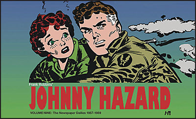 JOHNNY HAZARD NEWSPAPER DAILIES Volume 9 1957-1959