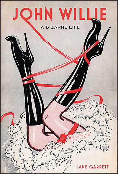 JOHN WILLIE A Bizarre Life