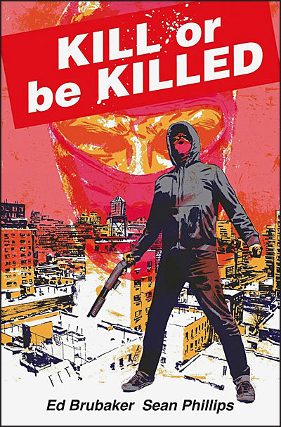 KILL OR BE KILLED COMPENDIUM