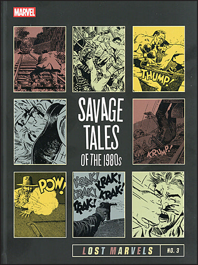 LOST MARVELS 3 Savage Tales of the 1980'S