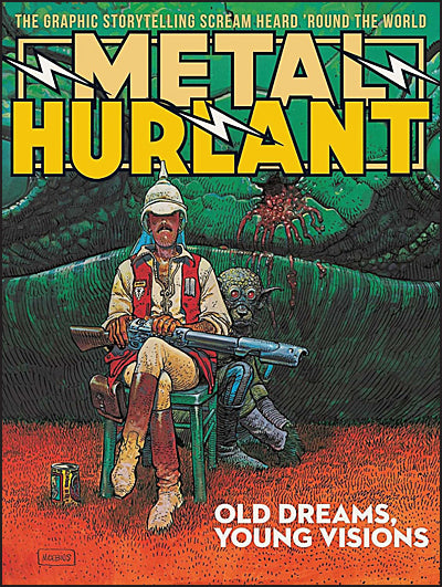 METAL HURLANT Volume 1 Old Dreams, Young Visions