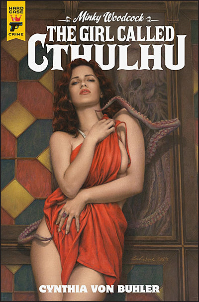 MINKY WOODCOCK The Girl Called Cthulhu