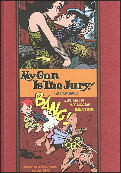 MY GUN IS THE JURY! And Other Stories