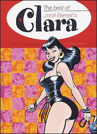 THE BEST OF JORDI BERNET'S CLARA Hardcover