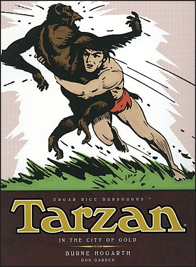 EDGAR RICE BURROUGHS TARZAN Volume 1 In The City of Gold
