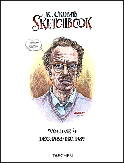R. CRUMB SKETCHBOOK Volume 4 1982-1989