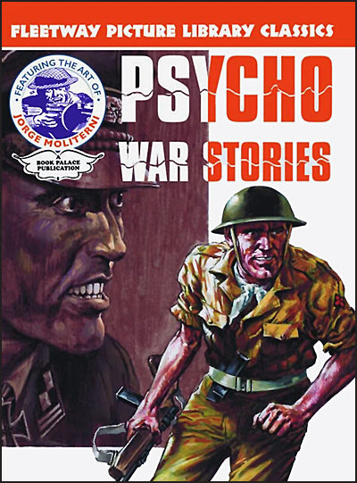 GEORGE MOLITERNI'S PSYCHO WAR STORIES