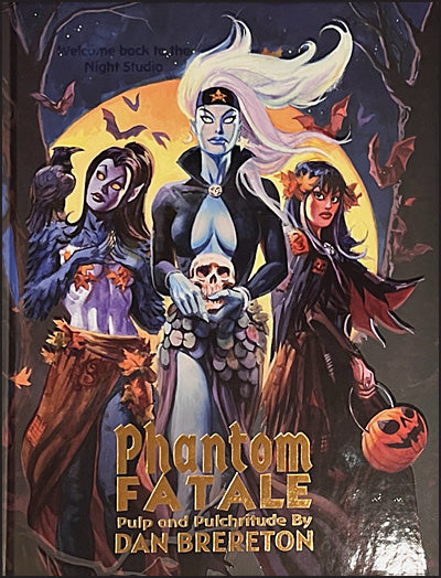 PHANTOM FATALE Pulp and Pulchritude By Dan Brereton with Original Drawing