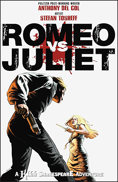 ROMEO VS JULIET A Kill Shakespeare Adventure