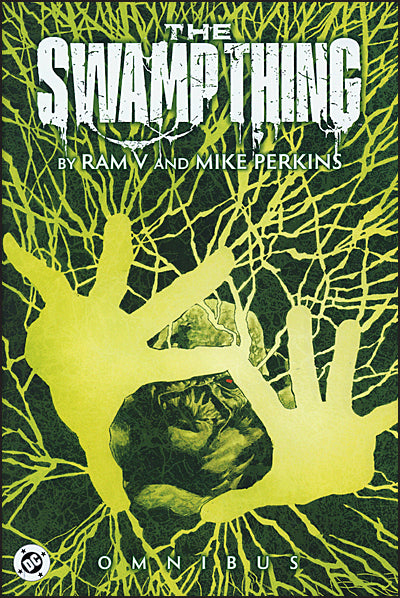 SWAMP THING By Ram V & Mike Perkins Omnibus