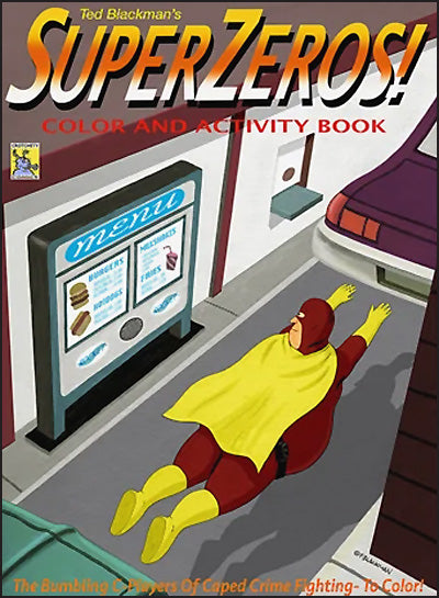 TED BLACKMAN'S SUPERZEROS! Color and Activity Book Signed with Drawing
