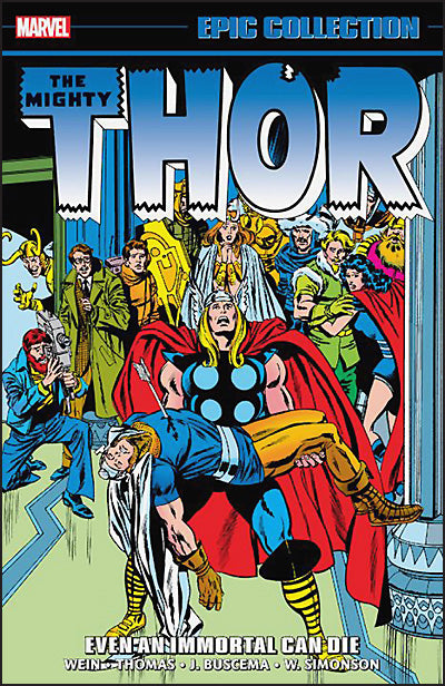 THOR EPIC COLLECTION Volume 9 Even An Immortal Can Die