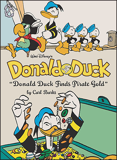 WALT DISNEY'S DONALD DUCK Donald Duck Finds Pirate Gold (Book 1)