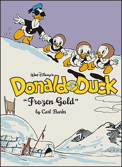 WALT DISNEY'S DONALD DUCK Frozen Gold (Book 2)