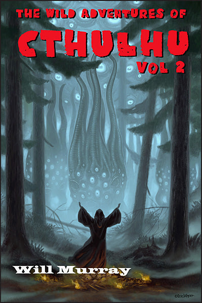 THE WILD ADVENTURES OF CTHULHU Volume 2