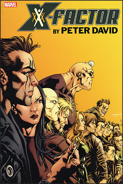 X-FACTOR By Peter David Omnibus Volume 3